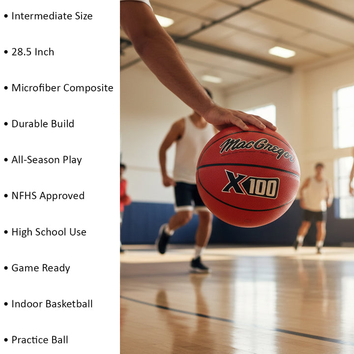 MacGregor X100 Indoor Basketball - 28.5" NFHS Approved